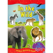 In the Wild Animal Activity Sticker Book